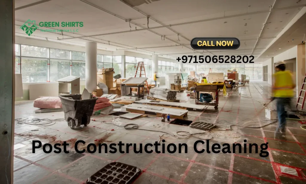 Post Construction Cleaning in Dubai