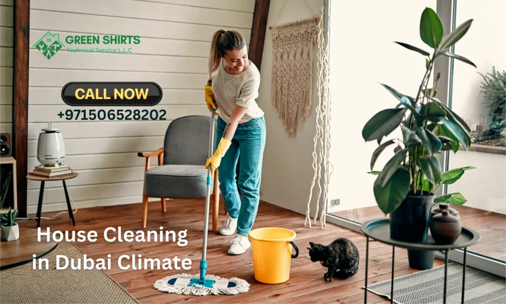 House Cleaning in Dubai Climate