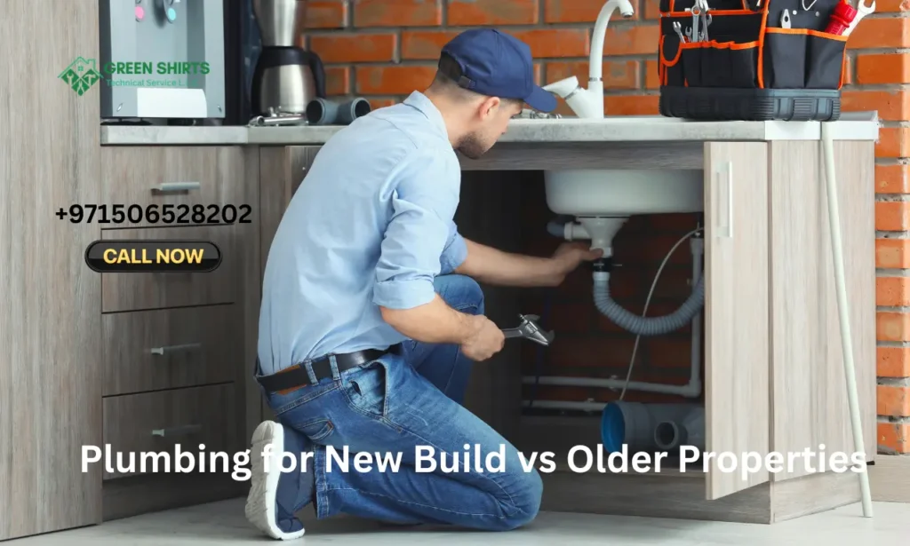 Plumbing for New Build vs Older Properties